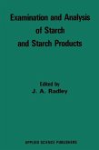 Examination and Analysis of Starch and Starch Products (eBook, PDF)