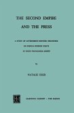 The Second Empire and the Press (eBook, PDF) The Second Empire and the Press (eBook, PDF)
