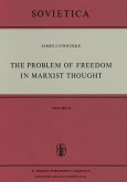 The Problem of Freedom in Marxist Thought (eBook, PDF)