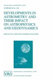 Developments in Astrometry and Their Impact on Astrophysics and Geodynamics (eBook, PDF)