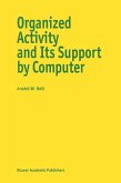 Organized Activity and its Support by Computer (eBook, PDF)