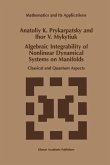 Algebraic Integrability of Nonlinear Dynamical Systems on Manifolds (eBook, PDF)