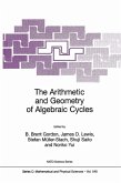 The Arithmetic and Geometry of Algebraic Cycles (eBook, PDF)