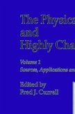 The Physics of Multiply and Highly Charged Ions (eBook, PDF)