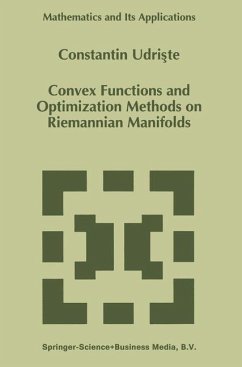 Convex Functions and Optimization Methods on Riemannian Manifolds (eBook, PDF) - Udriste, C.