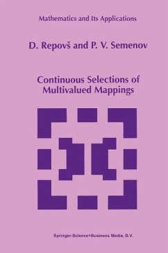 Continuous Selections of Multivalued Mappings (eBook, PDF) - Repovs, D.; Semenov, P. V.