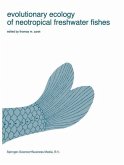 Evolutionary Ecology of Neotropical Freshwater Fishes (eBook, PDF)