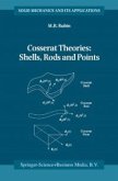 Cosserat Theories: Shells, Rods and Points (eBook, PDF)