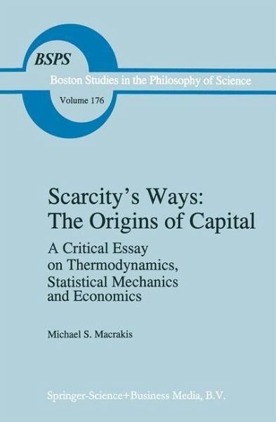 Scarcity's Ways: The Origins of Capital (eBook, PDF)