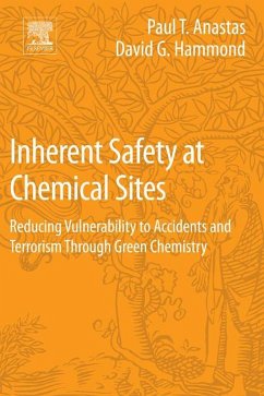 Inherent Safety at Chemical Sites (eBook, ePUB) - Anastas, Paul T; Hammond, David G