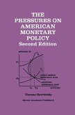 The Pressures on American Monetary Policy (eBook, PDF)