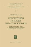 Monopsychism Mysticism Metaconsciousness (eBook, PDF)