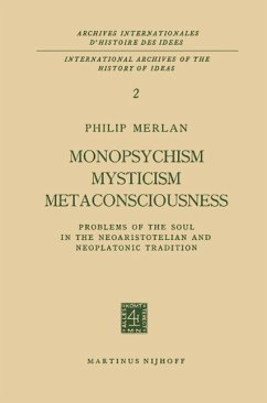 Monopsychism Mysticism Metaconsciousness (eBook, PDF) - Merlan, Philip