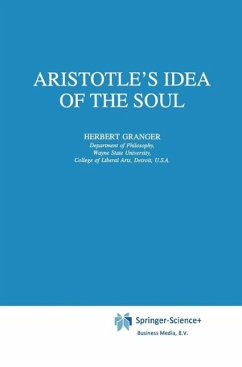 Aristotle's Idea of the Soul (eBook, PDF) - Granger, H.