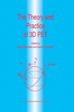 The Theory and Practice of 3D PET (eBook, PDF)