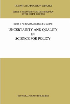 Uncertainty and Quality in Science for Policy (eBook, PDF) - Funtowicz, S. O.; Ravetz, J. R.