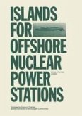 Islands for Offshore Nuclear Power Stations (eBook, PDF)