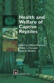 Health and Welfare of Captive Reptiles (eBook, PDF)