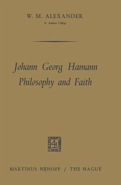 Johann Georg Hamann Philosophy and Faith (eBook, PDF) - Alexander, W. M.