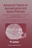 Advanced Topics on Astrophysical and Space Plasmas (eBook, PDF)
