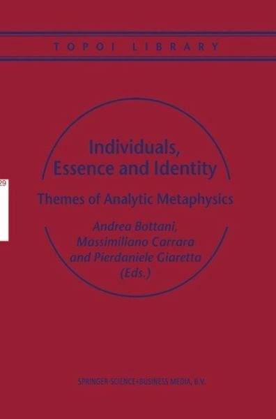 Individuals, Essence and Identity (eBook, PDF) Individuals, Essence and Identity (eBook, PDF)