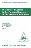 The Role of Legumes in the Farming Systems of the Mediterranean Areas (eBook, PDF)