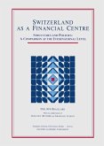 Switzerland as a Financial Centre (eBook, PDF)