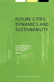 Future Cities: Dynamics and Sustainability (eBook, PDF)