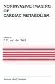 Noninvasive Imaging of Cardiac Metabolism (eBook, PDF)