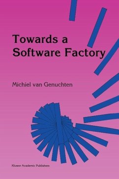 Towards a Software Factory (eBook, PDF) - Genuchten, M. van
