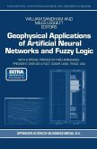 Geophysical Applications of Artificial Neural Networks and Fuzzy Logic (eBook, PDF)