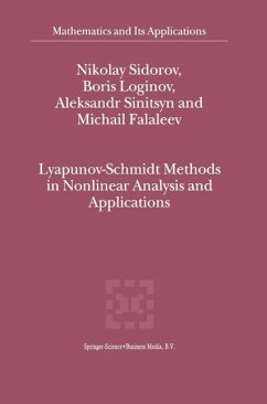 Lyapunov-Schmidt Methods in Nonlinear Analysis and Applications (eBook, PDF) - Sidorov, Nikolay; Loginov, Boris; Sinitsyn, A. V.; Falaleev, M. V.