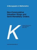 Non-Commutative Valuation Rings and Semi-Hereditary Orders (eBook, PDF)
