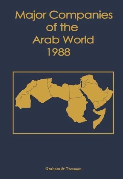 Major Companies of the Arab World 1988 (eBook, PDF)