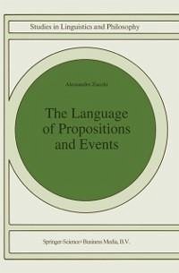 The Language of Propositions and Events (eBook, PDF) - Zucchi, Alessandro