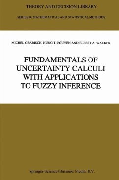Fundamentals of Uncertainty Calculi with Applications to Fuzzy Inference (eBook, PDF) - Grabisch, Michel; Hung T. Nguyen; Walker, E. A.
