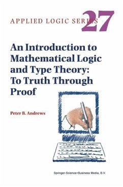 An Introduction to Mathematical Logic and Type Theory (eBook, PDF) - Andrews, Peter B.