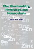 Zinc Biochemistry, Physiology, and Homeostasis (eBook, PDF)
