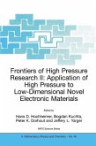 Frontiers of High Pressure Research II: Application of High Pressure to Low-Dimensional Novel Electronic Materials (eBook, PDF)