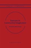 Exercises in Constructive Imagination (eBook, PDF)