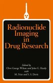 Radionuclide Imaging in Drug Research (eBook, PDF)