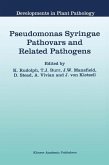 Pseudomonas Syringae Pathovars and Related Pathogens (eBook, PDF)