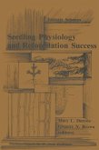 Seedling physiology and reforestation success (eBook, PDF)