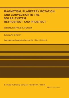 Magnetism, Planetary Rotation, and Convection in the Solar System: Retrospect and Prospect (eBook, PDF)