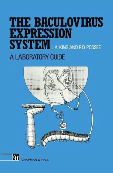 The Baculovirus Expression System (eBook, PDF)