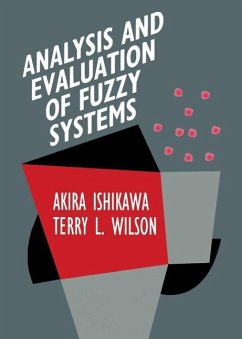 Analysis and Evaluation of Fuzzy Systems (eBook, PDF) - Ishikawa, Akira; Wilson, Terry L.