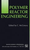 Polymer Reactor Engineering (eBook, PDF)