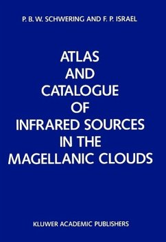 Cover Atlas and Catalogue of Infrared Sources in the Magellanic Clouds (eBook, PDF)