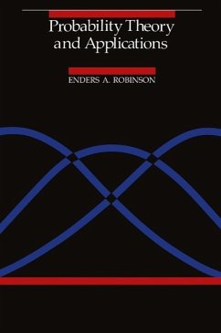 Probability Theory and Applications (eBook, PDF) - Robinson, Enders A.
