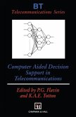 Computer Aided Decision Support in Telecommunications (eBook, PDF)